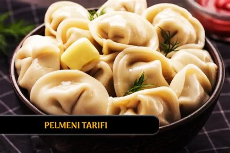  Pelmeni: Etli ve kremalı bir kış günü şöleni gibi!